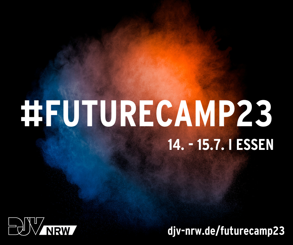 #futurecamp23 des DJV-NRW in Essen